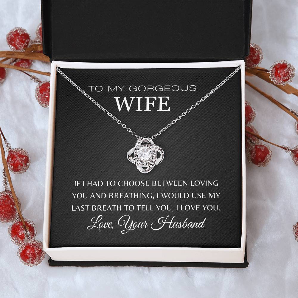 To My Gorgeous Wife | Love Knot Necklace