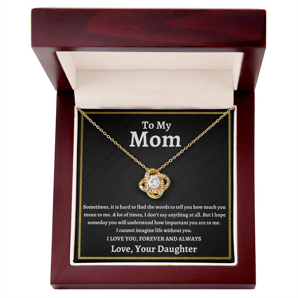 To My Mom | I Love You Forever and Always | Love Knot Necklace