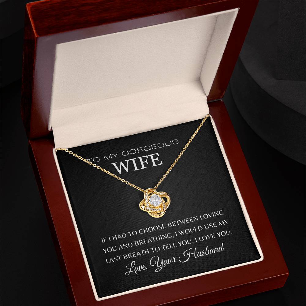 To My Gorgeous Wife | Love Knot Necklace