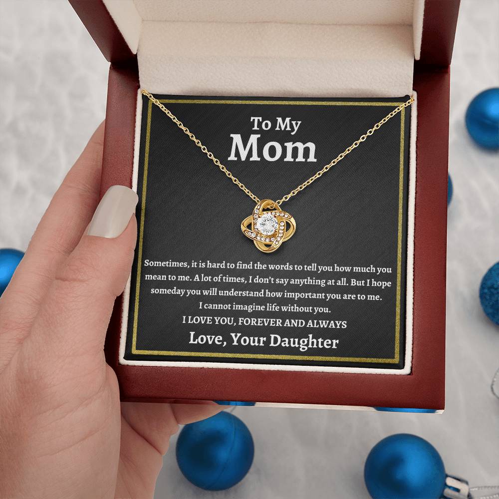 To My Mom | I Love You Forever and Always | Love Knot Necklace