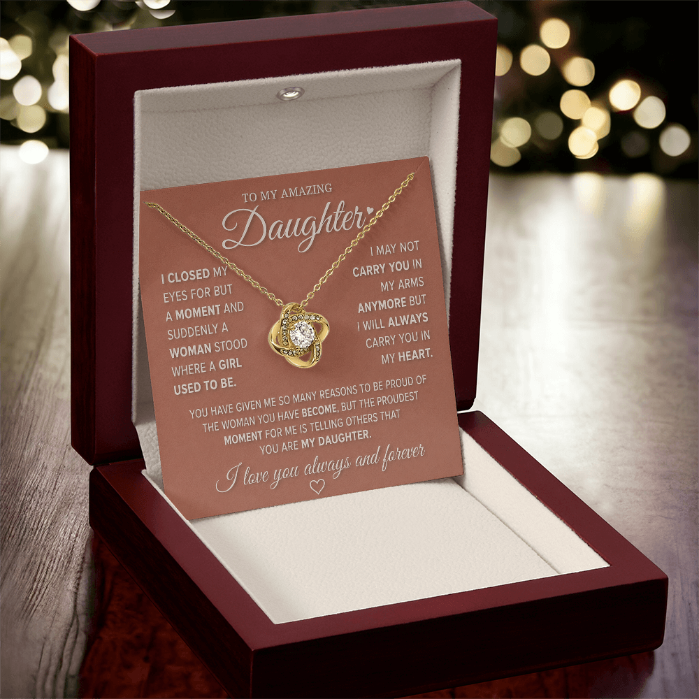 To My Amazing Daughter – Love Knot Necklace