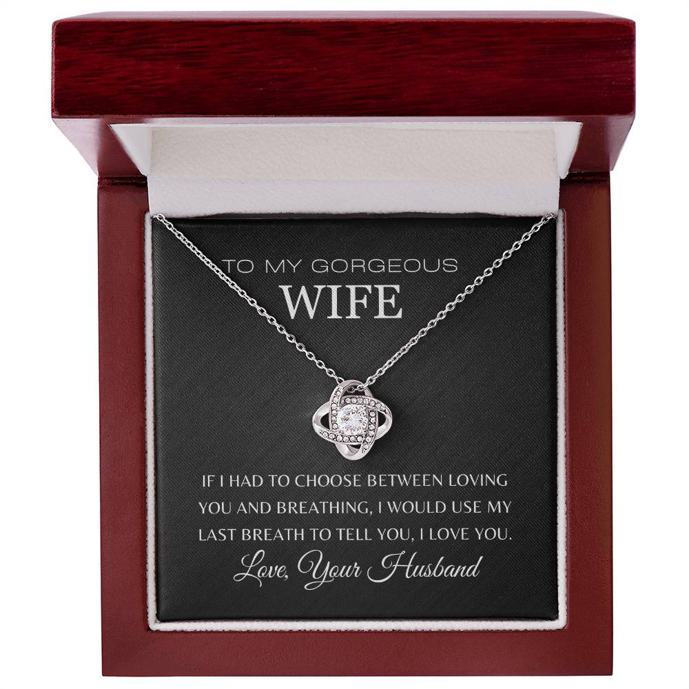 To My Gorgeous Wife | Love Knot Necklace