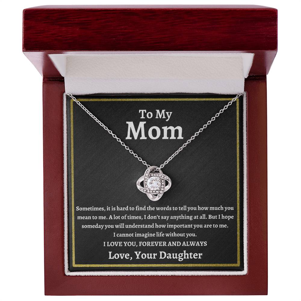 To My Mom | I Love You Forever and Always | Love Knot Necklace