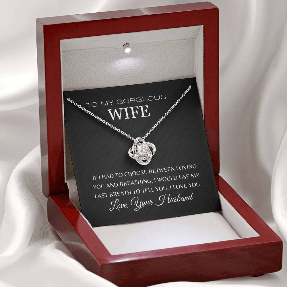 To My Gorgeous Wife | Love Knot Necklace