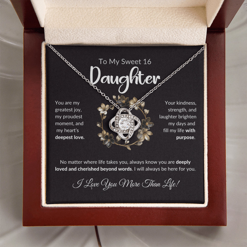 To My Sweet 16 Daughter – Love Knot Necklace | Meaningful Birthday Gift From Mom or Dad