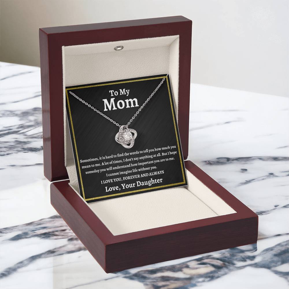 To My Mom | I Love You Forever and Always | Love Knot Necklace