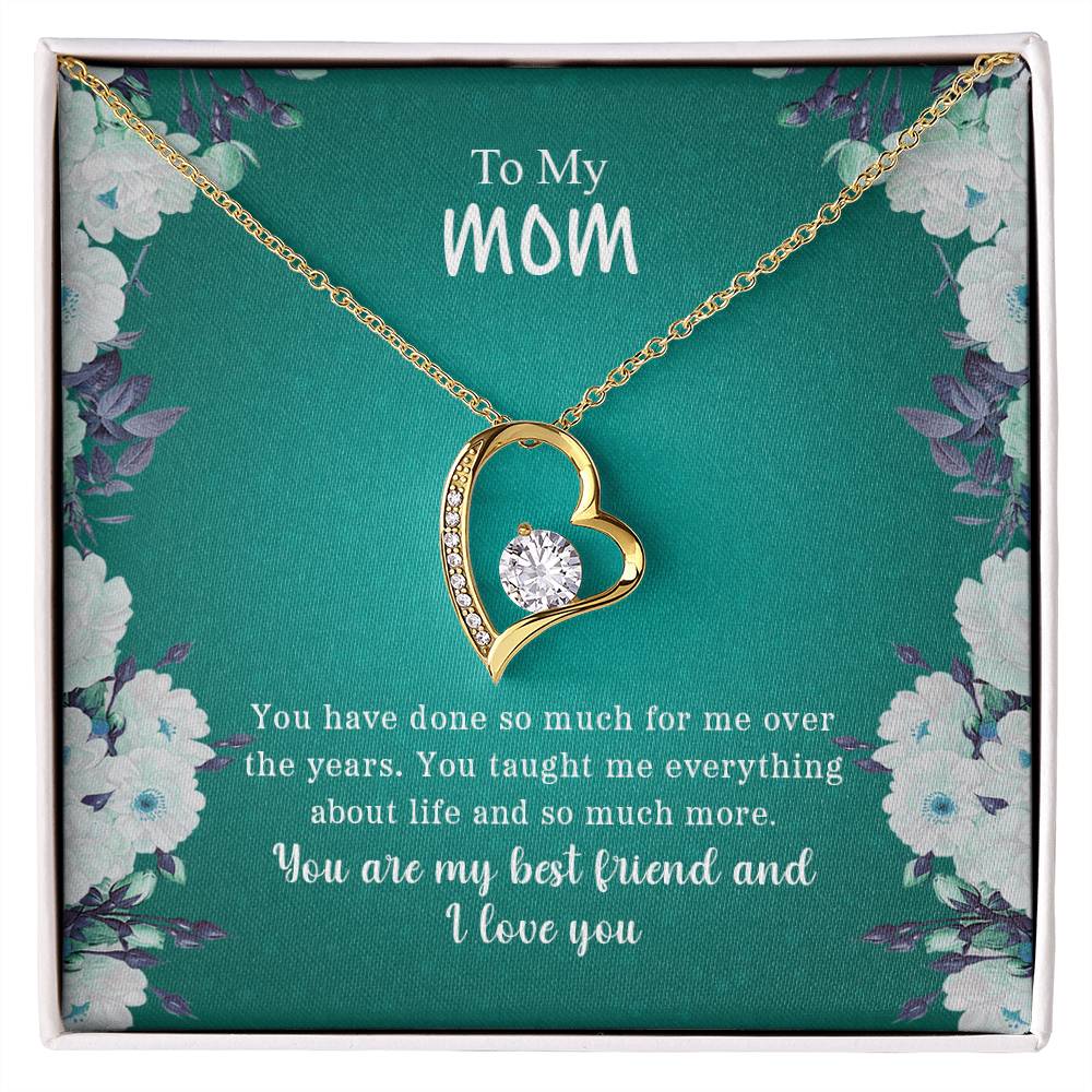 To My Mom | You Are My Best Friend & I Love You - Forever Love Necklace