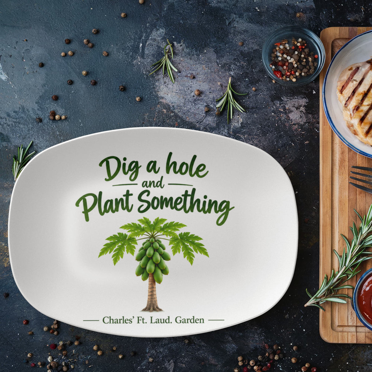 Dig a Hole & Plant Something – Inspirational Garden Serving Platter