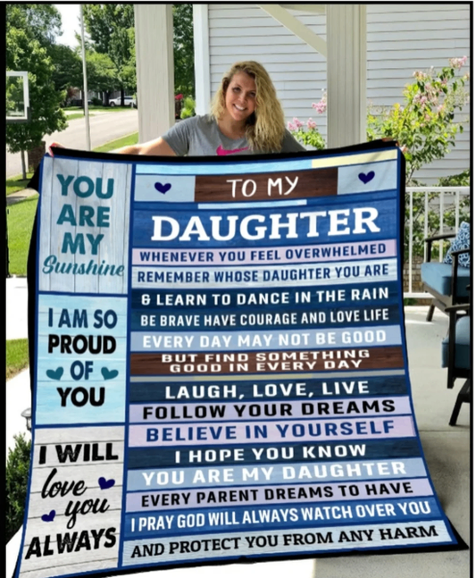 To My Daughter – I’m So Proud of You Blanket